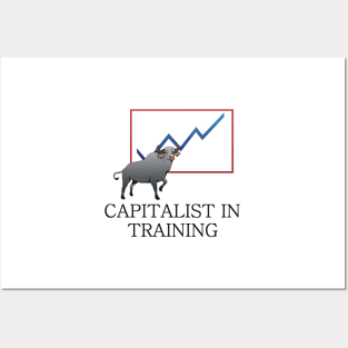 Capitalist in Training Posters and Art